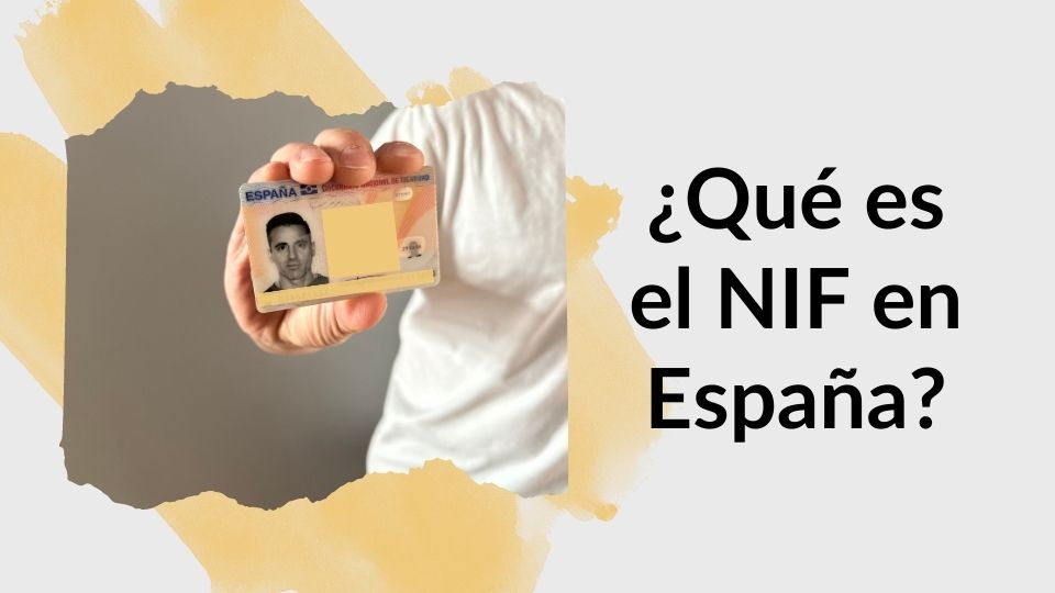 ¿Qué es el NIF? (TODO lo que necesitas saber) ⬅️